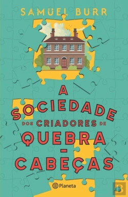 Bertrand.pt - A Sociedade Dos Criadores De Quebra-Cabeças