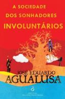 A Sociedade dos Sonhadores Involuntários