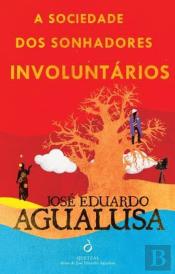 A Sociedade dos Sonhadores Involuntários