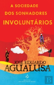 A Sociedade dos Sonhadores Involuntários