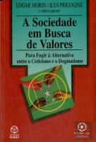 A Sociedade em Busca de Valores