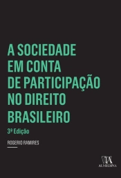 A Sociedade Em Conta De Participação No Direito Brasileiro - 3 Ed.