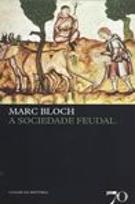 A Sociedade Feudal