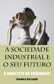 A Sociedade Industrial e o Seu Futuro