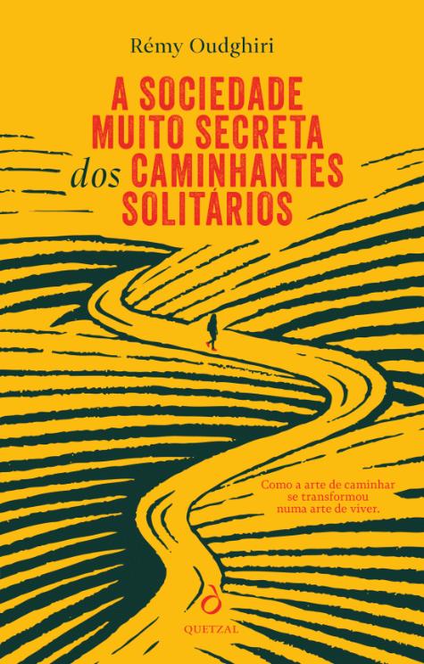 A Sociedade Muito Secreta dos Caminhantes Solitários