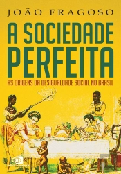 A Sociedade Perfeita