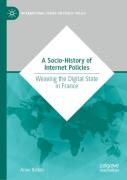 A Socio-History Of Internet Policies