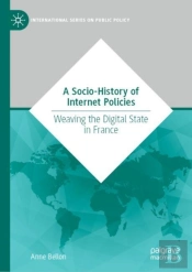 A Socio-History Of Internet Policies