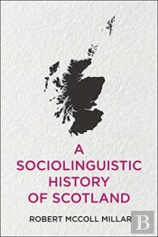A Sociolinguistic History Of Scotland