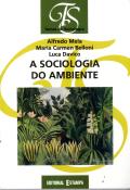 A Sociologia do Ambiente