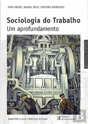 A Sociologia do Trabalho