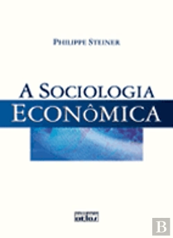 Bertrand.pt - A Sociologia Econômica