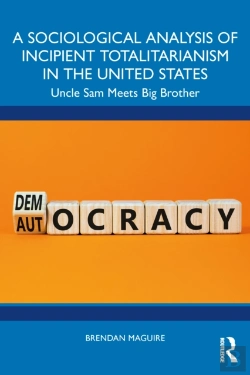 Bertrand.pt - A Sociological Analysis Of Incipient Totalitarianism In The United States