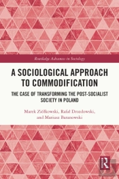 A Sociological Approach To Commodification
