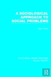 A Sociological Approach To Social Problems