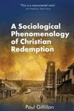 Bertrand.pt - A Sociological Phenomenology Of Christian Redemption