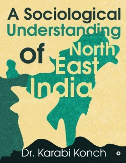 Bertrand.pt - A Sociological Understanding Of North East India