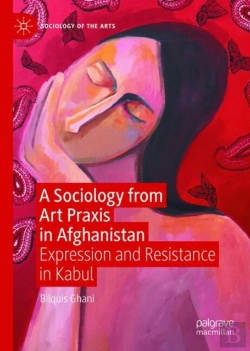 Bertrand.pt - A Sociology From Art Praxis In Afghanistan