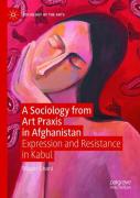 A Sociology From Art Praxis In Afghanistan