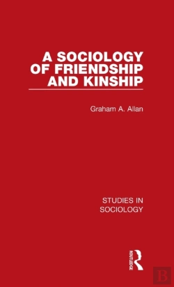 Bertrand.pt - A Sociology Of Friendship And Kinship
