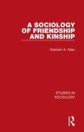 A Sociology Of Friendship And Kinship
