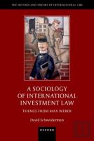 A Sociology Of International Investment Law