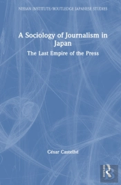 A Sociology Of Journalism In Japan
