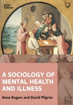 Bertrand.pt - A Sociology Of Mental Health And Illness 6e
