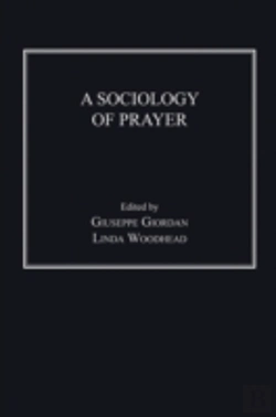 Bertrand.pt - A Sociology Of Prayer