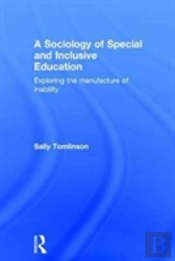 A Sociology Of Special And Inclusive Education