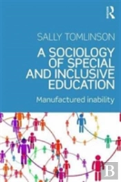 A Sociology Of Special And Inclusive Education