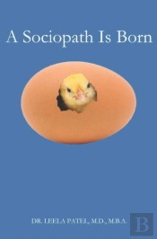 A Sociopath Is Born