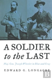 A Soldier To The Last