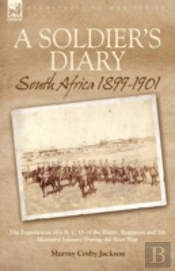 A Soldier'S Diary: South Africa 1899-190