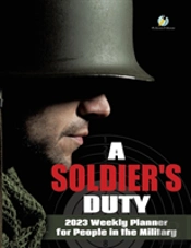A Soldier'S Duty