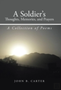 Bertrand.pt - A Soldier'S Thoughts, Memories, And Prayers