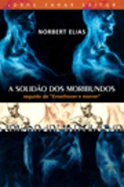 A Solidão dos Moribundos