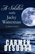 A Solstice With Jacky Waterman