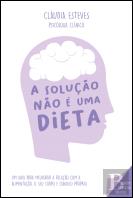 A Solução Não é uma Dieta