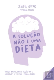 A Solução Não é uma Dieta
