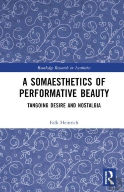 Bertrand.pt - A Somaesthetics Of Performative Beauty