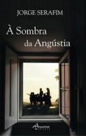 À Sombra da Angústia