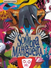 À Sombra Da Mangueira