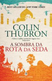 A Sombra da Rota da Seda