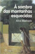 À Sombra das Montanhas Esquecidas
