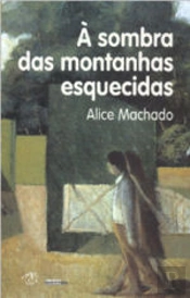 À Sombra das Montanhas Esquecidas