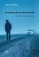 A Sombra de um Homem Só