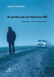 A Sombra de um Homem Só