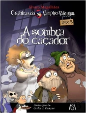 A Sombra do Caçador!