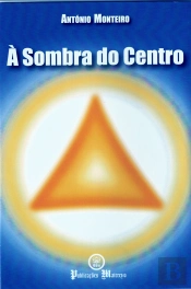 À Sombra do Centro
